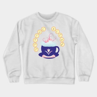 Coffee and cream Crewneck Sweatshirt